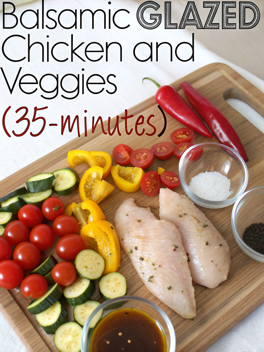 Balsamic Glazed Chicken and Veggies Ingredients